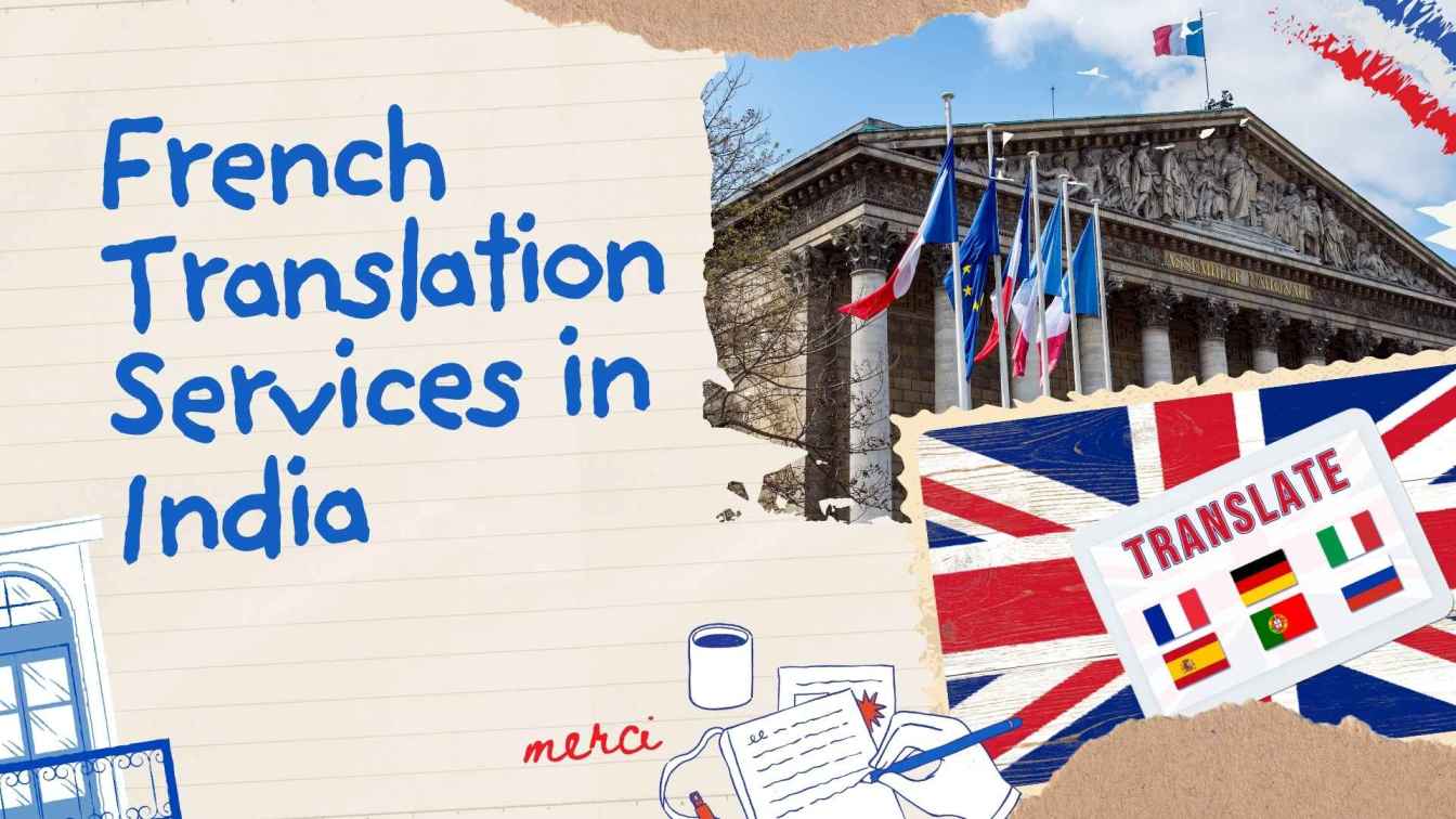 French Translation Services in India: Certified, Accurate & Fast Solutions